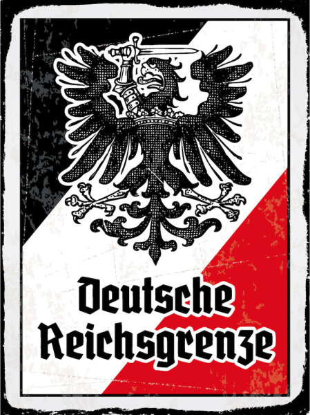 Blechschild - Adler D. Reichsgrenze