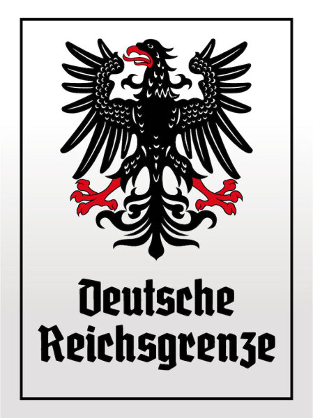 Blechschild - Adler D. Reichsgrenze