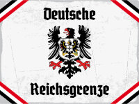 Blechschild - Adler D. Reichsgrenze