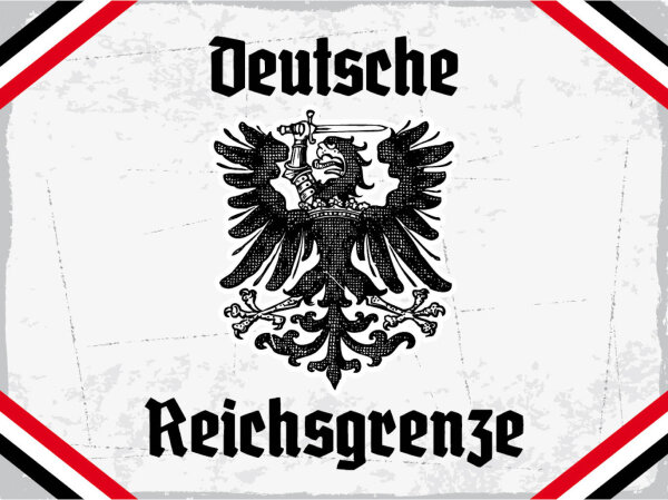 Blechschild - Adler D. Reichsgrenze