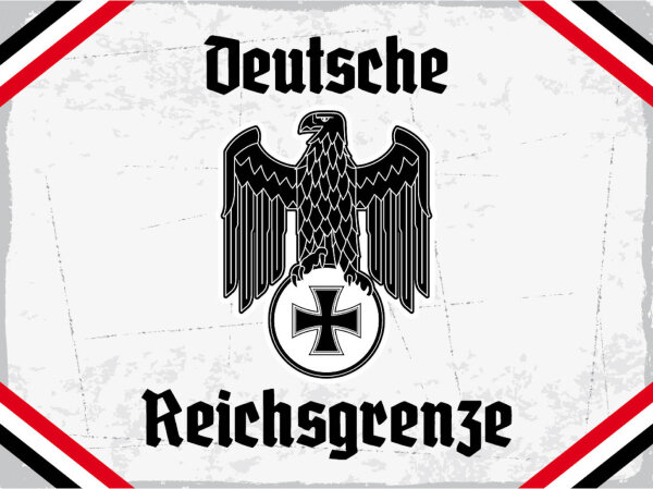 Blechschild - Adler D. Reichsgrenze