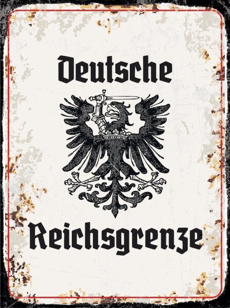 Blechschild - Adler Reichtsgrenze