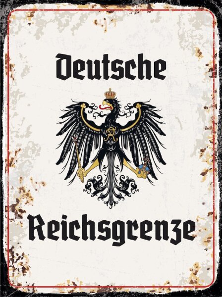 Blechschild - Adler Reichtsgrenze