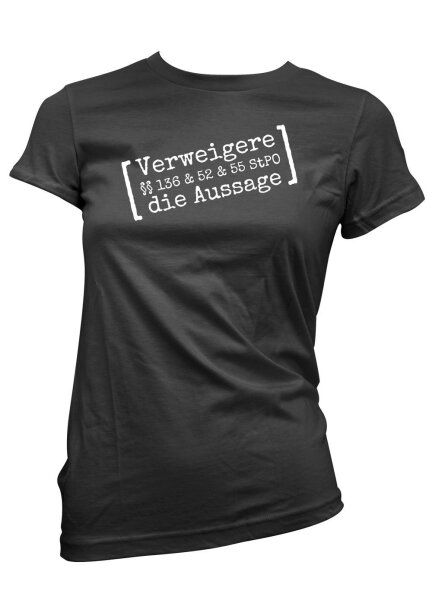 Verweigere die Aussage - Ladyshirt