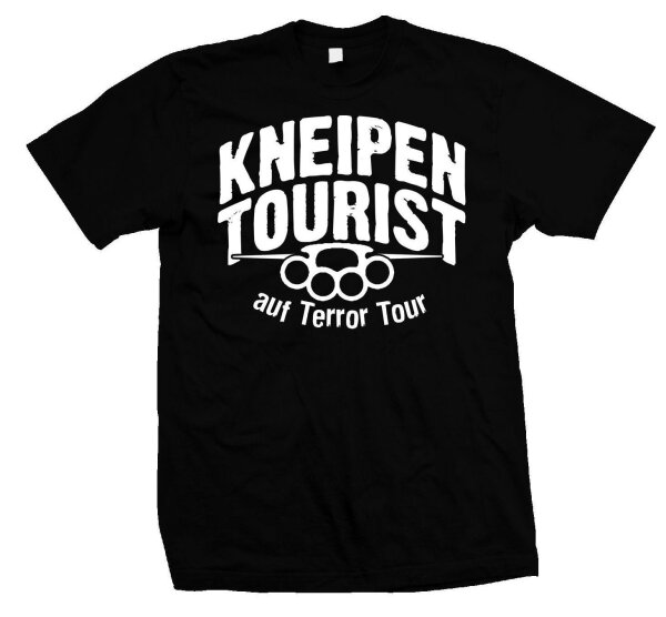 Kneipen Tourist - Tshirt Bier Party Oi Funshirt böse Deutschrock wild onkel frei