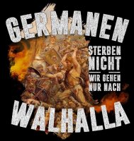 Germanen sterben nicht - Tshirt Wotan Thor Odin Walhalla...
